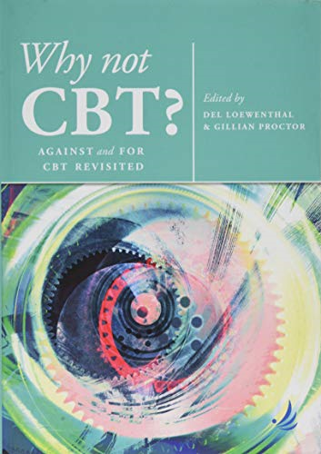 Why Not CBT?: Against and for CBT Revisited