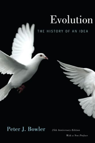 Evolution: The History of an Idea