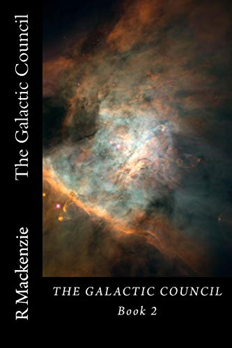 The Galactic Council Book 2 (The Galactic Council)