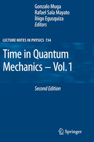 Time in Quantum Mechanics (Lecture Notes in Physics)