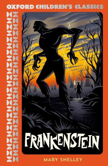 Oxford Children's Classics:  Frankenstein