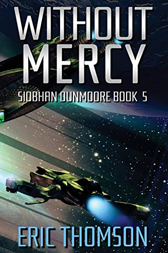 Without Mercy (Siobhan Dunmoore)