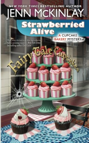 Strawberried Alive (Cupcake Bakery Mystery)