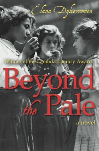 Beyond the Pale: A Novel