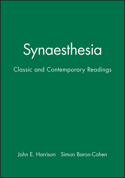 Synaesthesia: Classic and Contemporary Readings