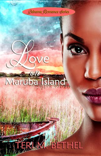 Love on Maruba Island (Bahama Romance)