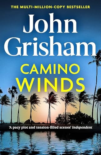 Camino Winds: The Ultimate Summer Murder Mystery from the Greatest Thriller Writer Alive