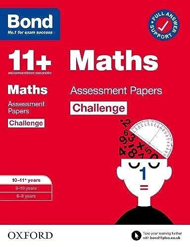 Bond 11+: Bond 11+ Maths Challenge Assessment Papers 10-11 years (Bond 11+)
