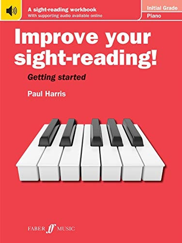Improve your sight-reading! Piano Initial Grade (Improve Your Sight-reading!)