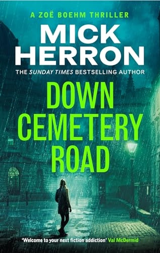 Down Cemetery Road: ZoÃ« Boehm Thrillers 1 (Zoe Boehm Thrillers)