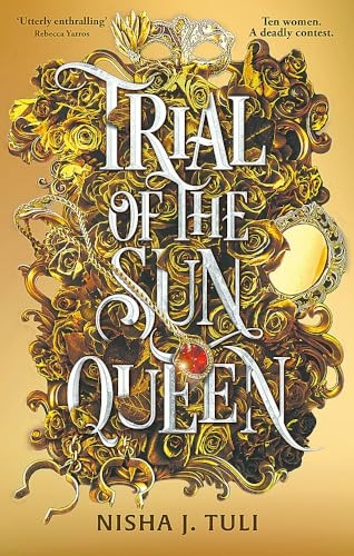 Trial of the Sun Queen: the sizzling and addictive fantasy romance sensation (Artefacts of Ouranos)
