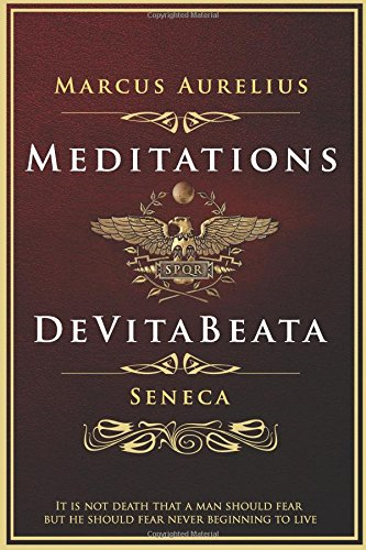 Meditations and de Vita Beata