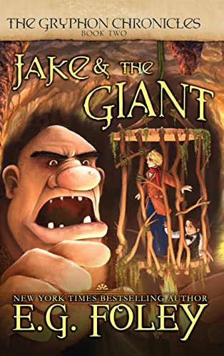 Jake & The Giant (The  Gryphon Chronicles, Book 2)  (Gryphon Chronicles)