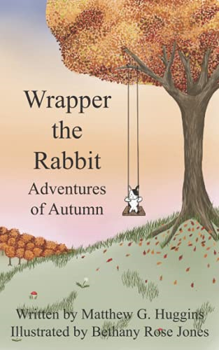 Wrapper the Rabbit: Adventures of Autumn
