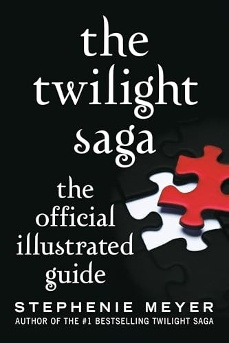The Twilight Saga: The Official Illustrated Guide (Twilight Saga)
