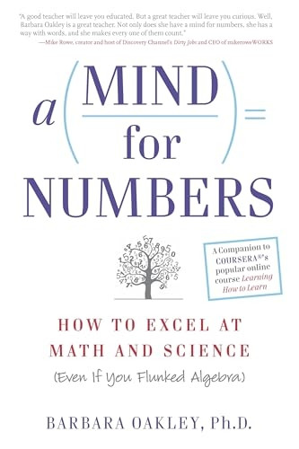 Mind for Numbers: How to Excel at Math and Science (Even If You Flunked Algebra)