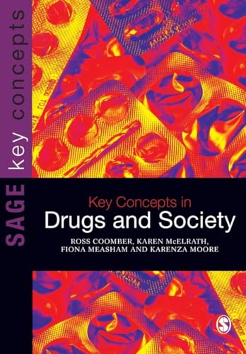 Key Concepts in Drugs and Society