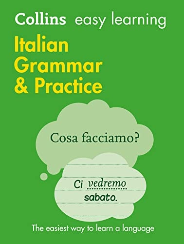 Easy Learning Italian Grammar and Practice (Collins Easy Learning Italian)