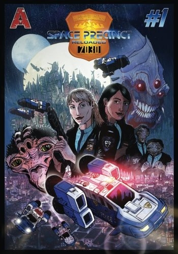 Space Precinct Reloaded: Volume 1