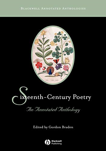 Sixteenth-Century Poetry: An Annotated Anthology (Blackwell Annotated Anthologies)