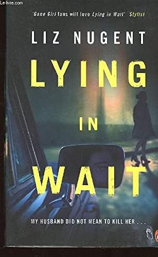 Lying in Wait