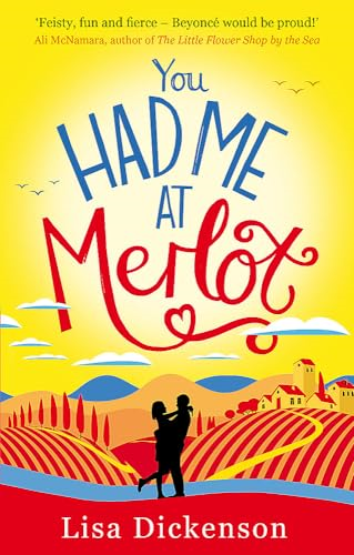 You Had Me at Merlot: The Complete Novel