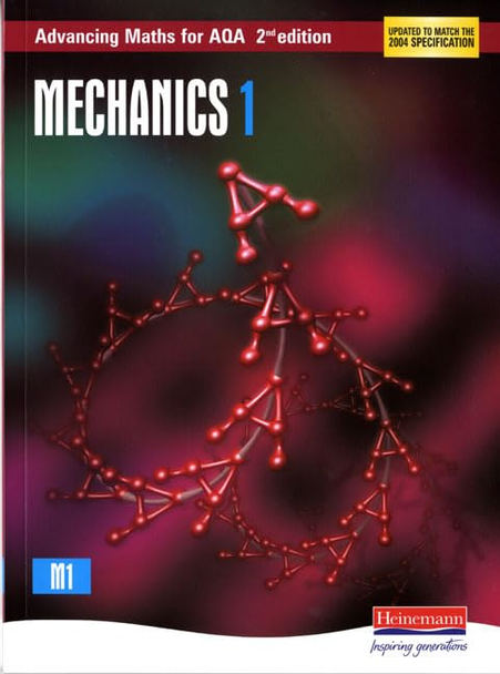 Advancing Maths for AQA: Mechanics 1