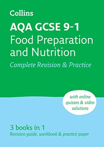 AQA GCSE 9-1 Food Preparation & Nutrition Complete Revision & Practice: Ideal for home learning, 2023 and 2024 exams (Collins GCSE Grade 9-1 Revision) (Collins GCSE Grade 9-1 Revision)