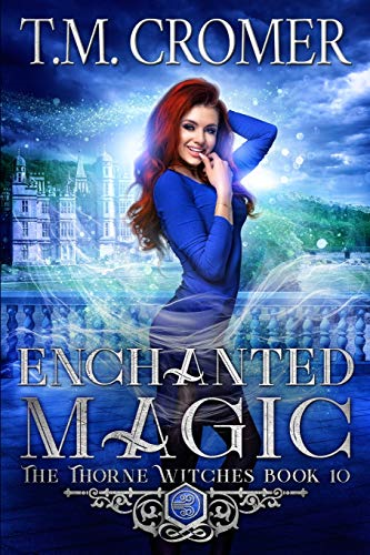Enchanted Magic (Thorne  - Witches)