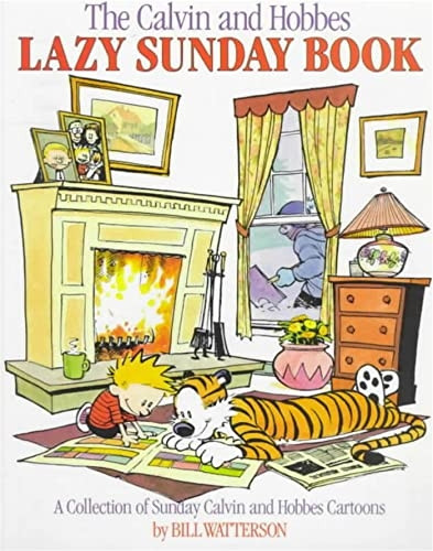 Calvin and Hobbes' Lazy Sunday Book: A Collection of Sunday Calvin and Hobbes Cartoons