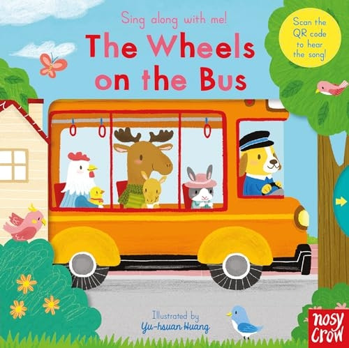 Sing Along With Me! The Wheels on the Bus (Sing Along with Me!) [Board book]