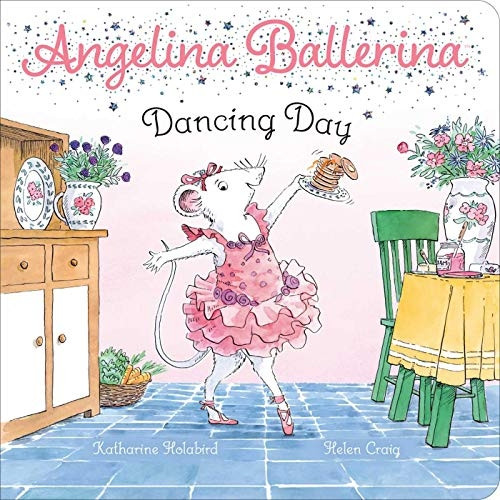 Dancing Day (Angelina Ballerina) [Board book]