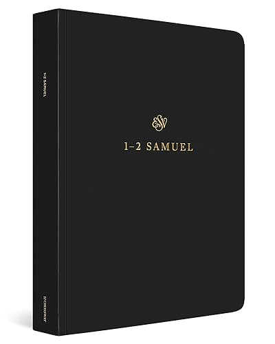 ESV Scripture Journal: 1-2 Samuel
