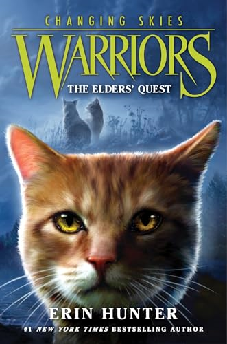 Warriors: Changing Skies  #1: The Elders' Quest