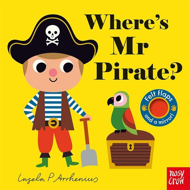 Where's Mr Pirate? (Felt Flaps) [Board book]