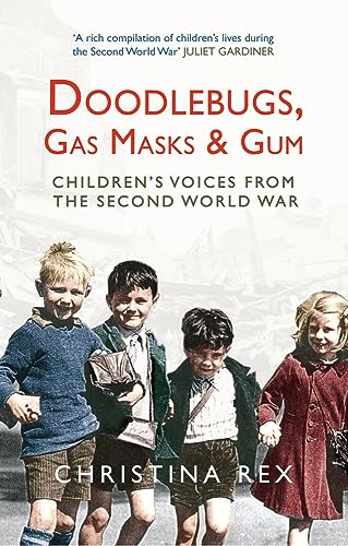 Doodlebugs, Gas Masks & Gum