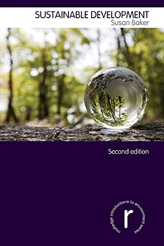 Sustainable Development - Routledge Introductions to Environment: Environment and Society Texts