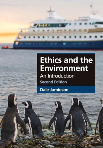 Ethics and the Environment:  An Introduction (Cambridge  Applied Ethics)