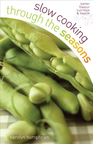 Slow Cooking Through the Seasons