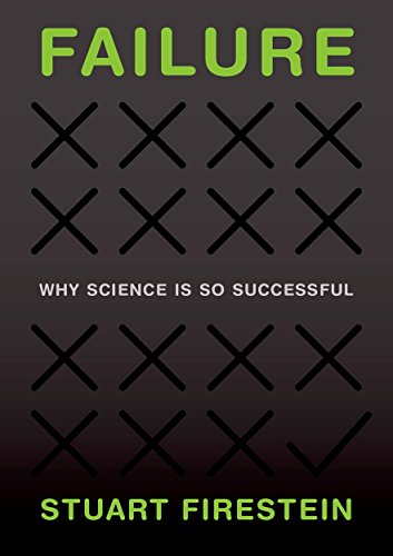 Failure: Why Science Is so Successful
