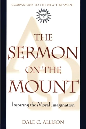 Sermon on the Mount: Inspiring the Moral Imagination