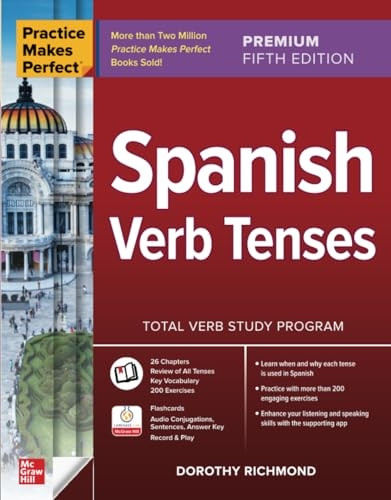 Practice Makes Perfect: Spanish Verb Tenses, Premium Fifth Edition