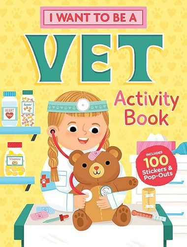 I Want to Be a Vet Activity Book