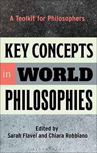 Key Concepts in World Philosophies: A Toolkit for Philosophers