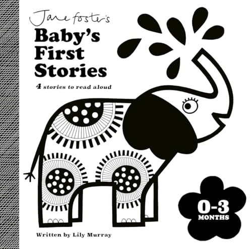 Jane Foster's Baby's First Stories: 0-3 months: Look and Listen with Baby