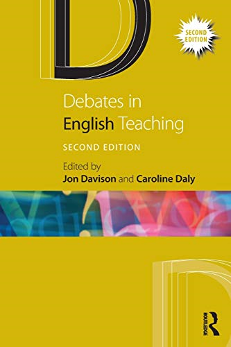 Debates in English Teaching -  (Debates in Subject  - Teaching)