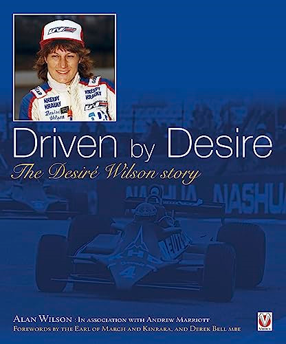 Driven by Desire: The Desiré Wilson story