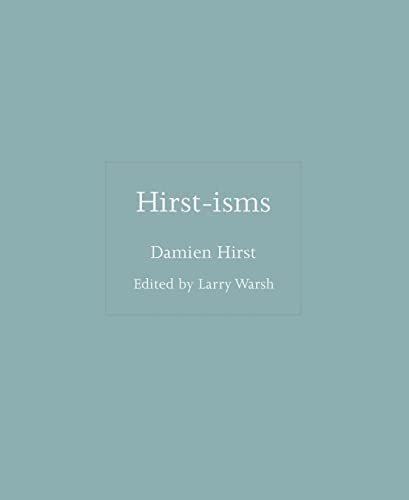 Hirst-isms (ISMs)