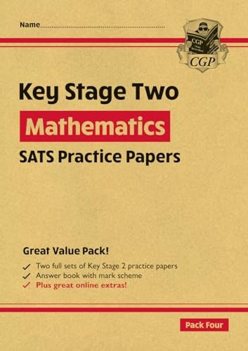 New KS2 Maths SATS Practice Papers: Pack 4 (for the 2019 tests)
