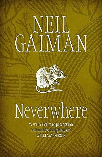 Neverwhere: The Author's Preferred Text